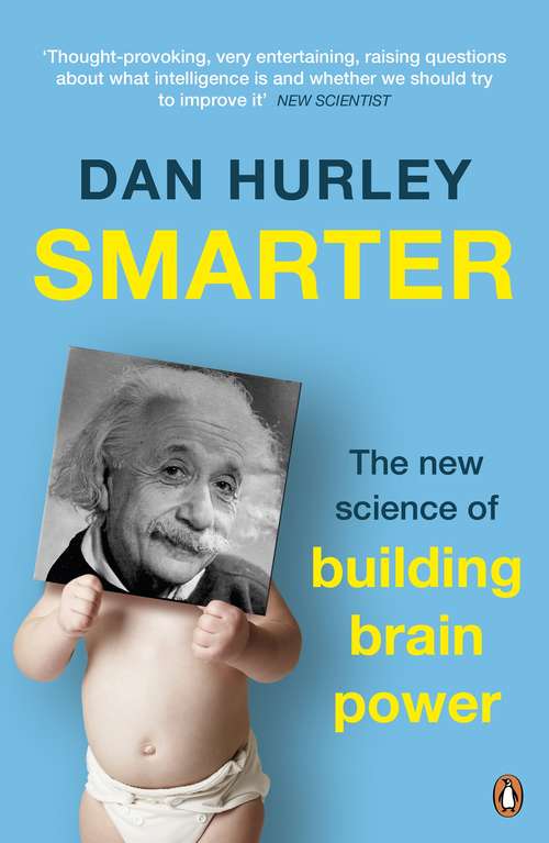 Book cover of Smarter: The New Science of Building Brain Power