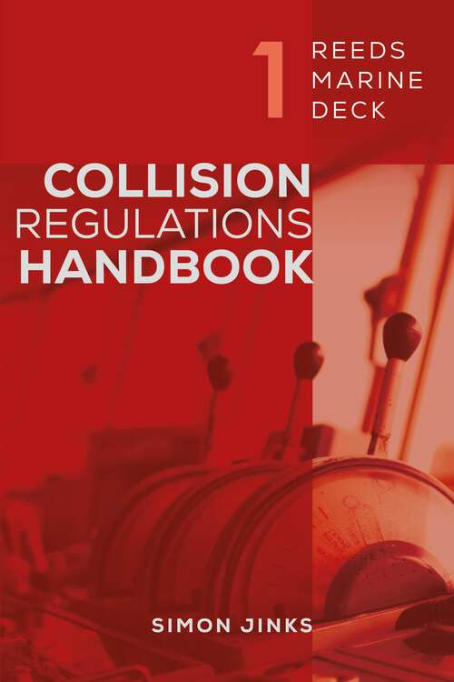 Book cover of Reeds Marine Deck 1: Collision Regulations Handbook (Reeds Marine Deck)