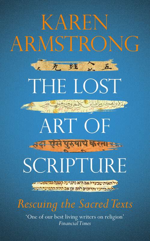 Book cover of The Lost Art of Scripture: Rescuing The Sacred Texts