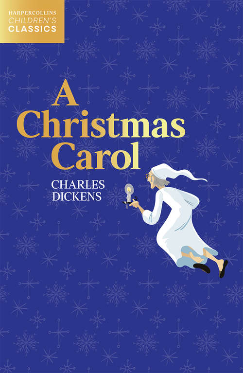 Book cover of A Christmas Carol (HarperCollins Children’s Classics)