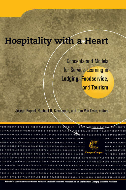 Book cover of Hospitality With a Heart: Concepts and Models for Service Learning in Lodging, Foodservice, and Tourism