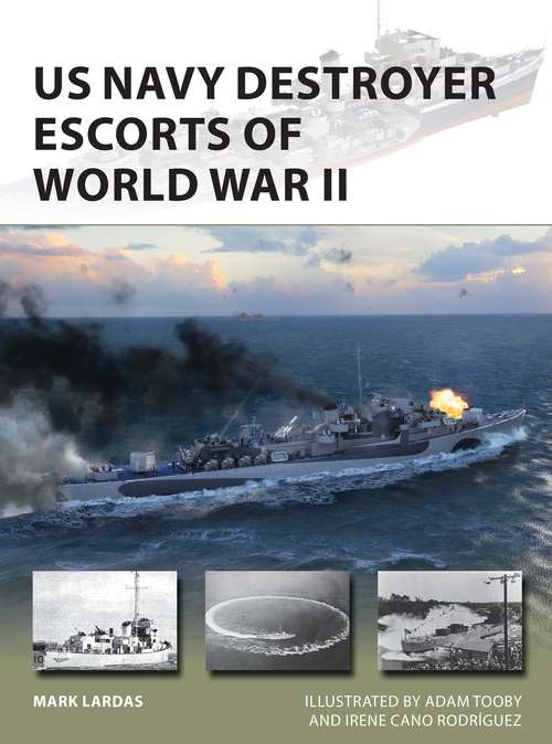 Book cover of US Navy Destroyer Escorts of World War II (New Vanguard #289)