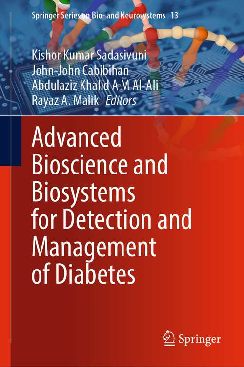 Book cover of Advanced Bioscience and Biosystems for Detection and Management of Diabetes (1st ed. 2022) (Springer Series on Bio- and Neurosystems #13)