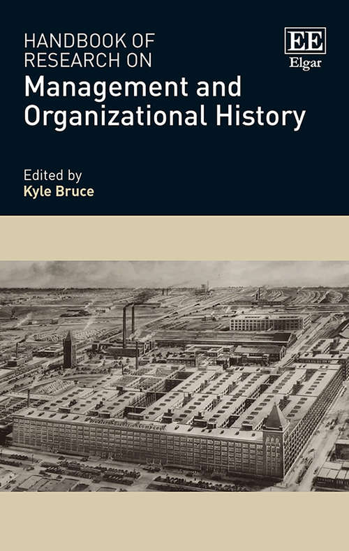 Book cover of Handbook of Research on Management and Organizational History (Research Handbooks in Business and Management series)