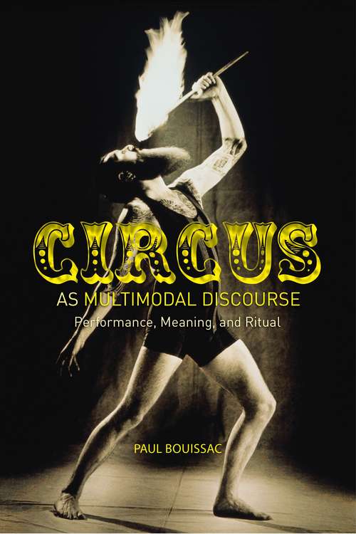 Book cover of Circus as Multimodal Discourse: Performance, Meaning, and Ritual