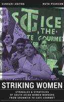 Book cover of Striking Women (PDF): Struggles And Strategies Of South Asian Women Workers ((2nd edition))