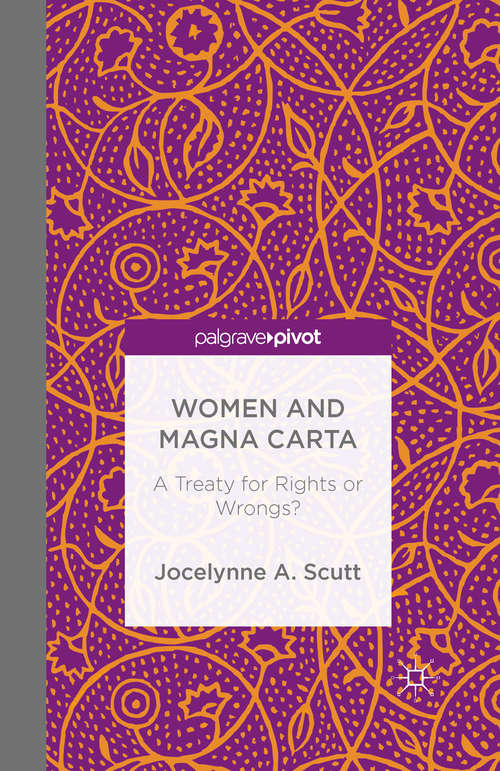 Book cover of Women and The Magna Carta: A Treaty for Control or Freedom? (1st ed. 2015)