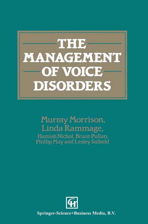Book cover of The Management of Voice Disorders (1994)