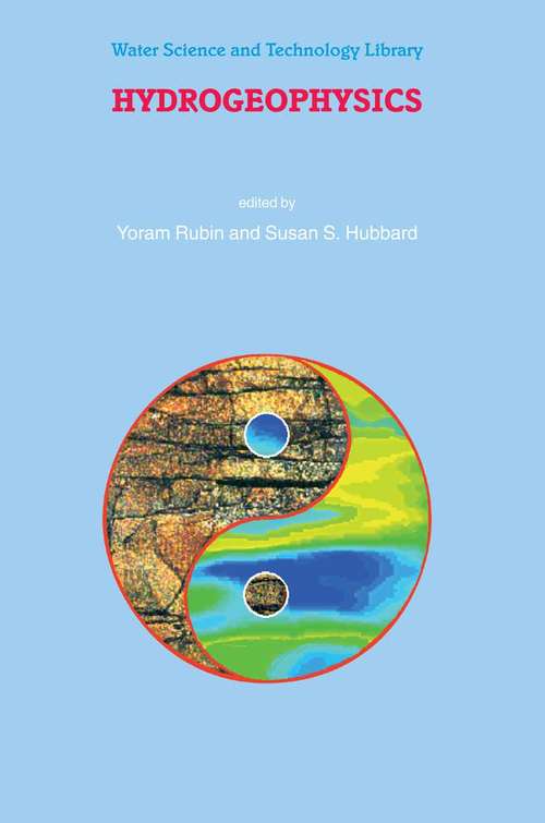 Book cover of Hydrogeophysics (2005) (Water Science and Technology Library #50)