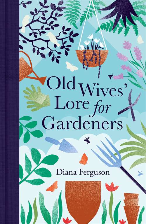 Book cover of Old Wives' Lore for Gardeners