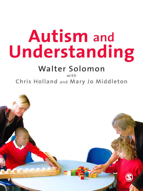 Book cover of Autism and Understanding: The Waldon Approach to Child Development