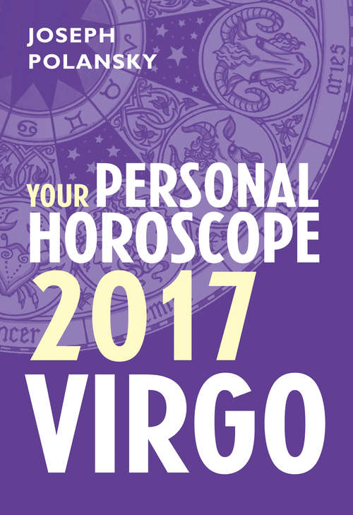 Book cover of Virgo 2017: Your Personal Horoscope (ePub edition)
