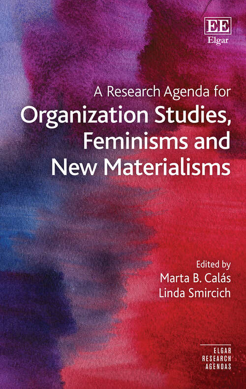 Book cover of A Research Agenda for Organization Studies, Feminisms and New Materialisms (Elgar Research Agendas)