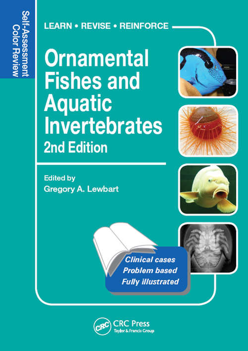 Book cover of Ornamental Fishes and Aquatic Invertebrates: Self-Assessment Color Review, Second Edition (2) (Veterinary Self-Assessment Color Review Series)