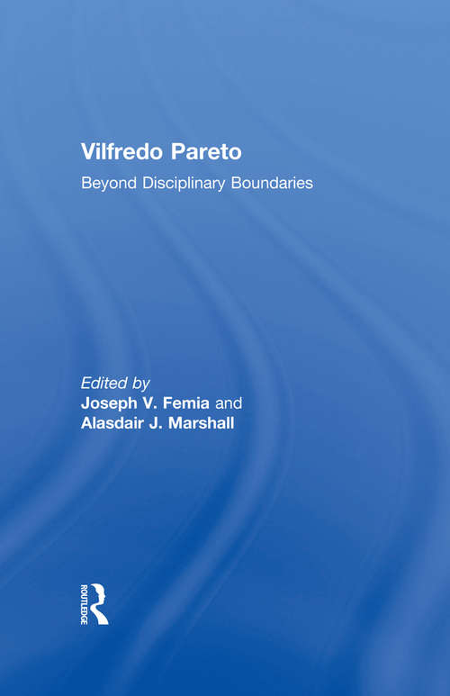 Book cover of Vilfredo Pareto: Beyond Disciplinary Boundaries
