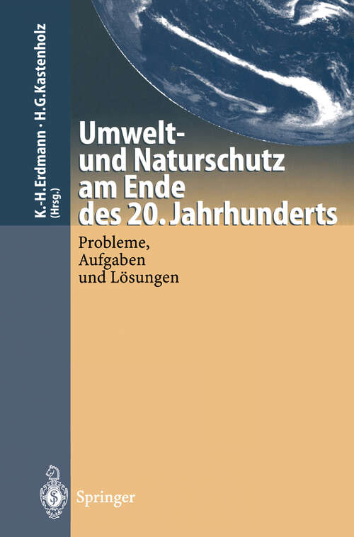 Book cover of Umwelt-und Naturschutz am Ende des 20. Jahrhunderts: Probleme, Aufgaben und Lösungen (1995)