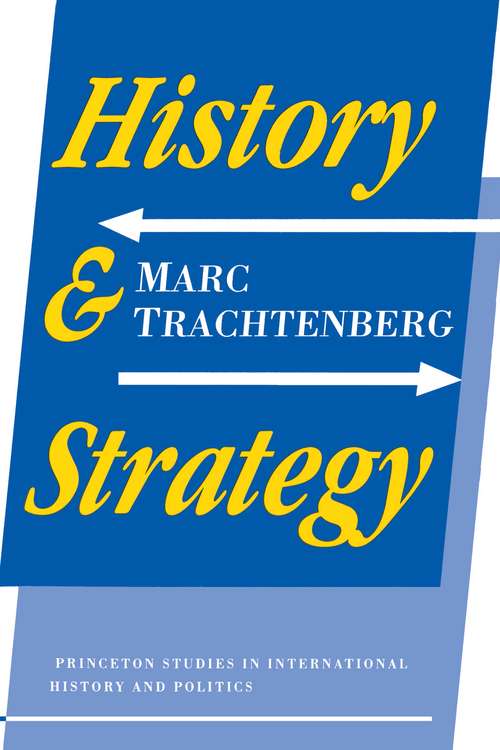 Book cover of History and Strategy (Studies in Intellectual History and the History of Philosophy #1)