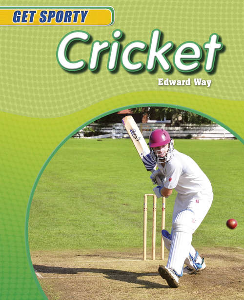 Book cover of Cricket: Cricket (Get Sporty #4)
