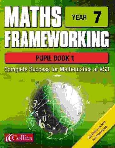 Book cover of Maths Frameworking: Year 7, Pupil Book 1 (1st edition) (PDF)