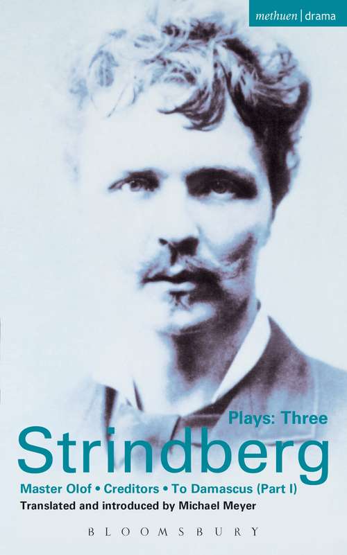 Book cover of Strindberg Plays: Master Olof; Creditors; To Damascus