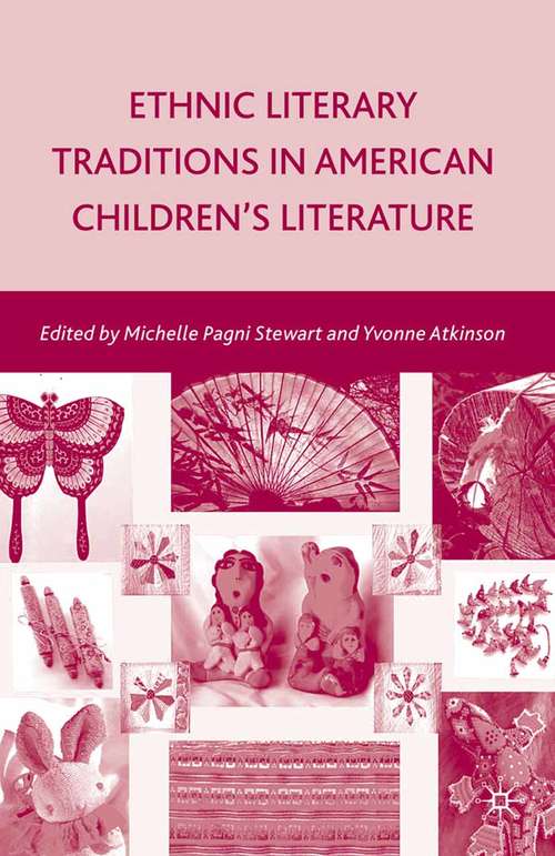 Book cover of Ethnic Literary Traditions in American Children's Literature (2009)