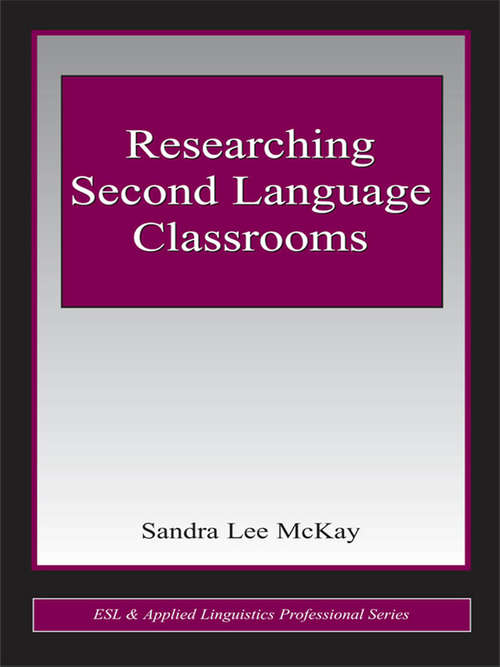 Book cover of Researching Second Language Classrooms