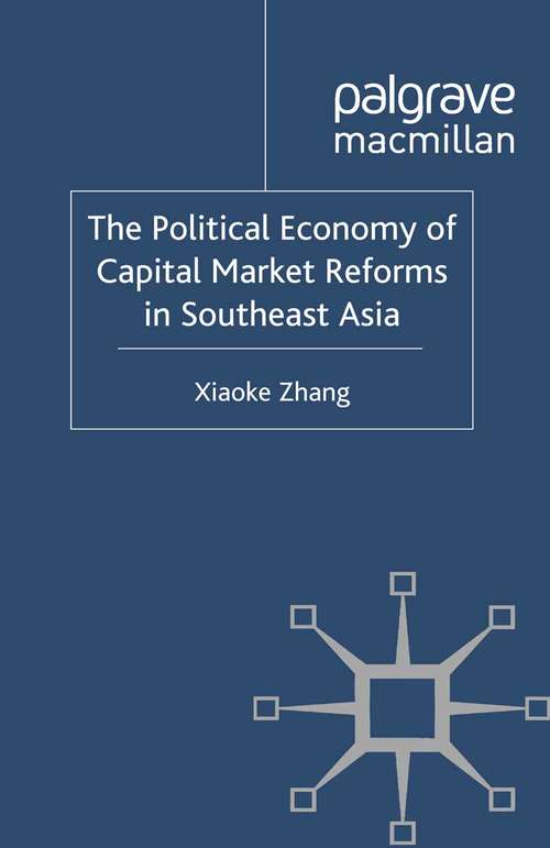 Book cover of The Political Economy of Capital Market Reforms in Southeast Asia (2011) (International Political Economy Series)