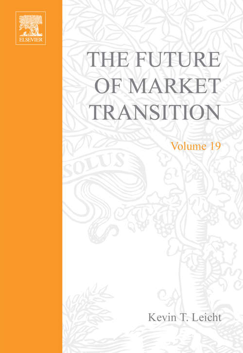 Book cover of The Future of Market Transition (ISSN: Volume 19)