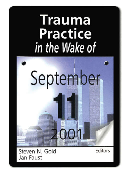 Book cover of Trauma Practice in the Wake of September 11, 2001