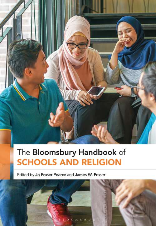 Book cover of The Bloomsbury Handbook of Schools and Religion (Bloomsbury Handbooks)