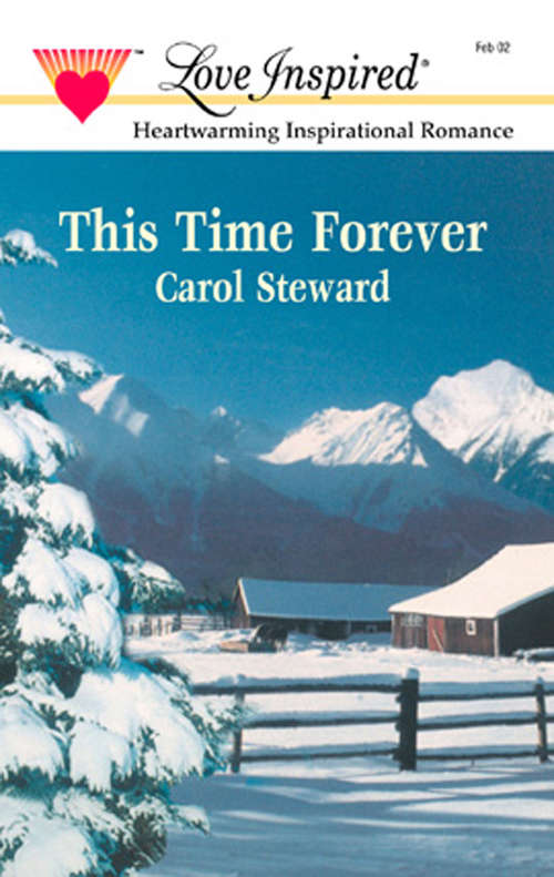 Book cover of This Time Forever (ePub First edition) (Mills And Boon Love Inspired Ser.: No. 165)