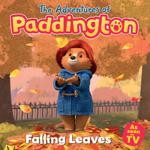 Book cover of The Adventures of Paddington: Falling Leaves