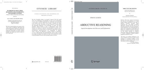 Book cover of Abductive Reasoning: Logical Investigations into Discovery and Explanation (2006) (Synthese Library #330)