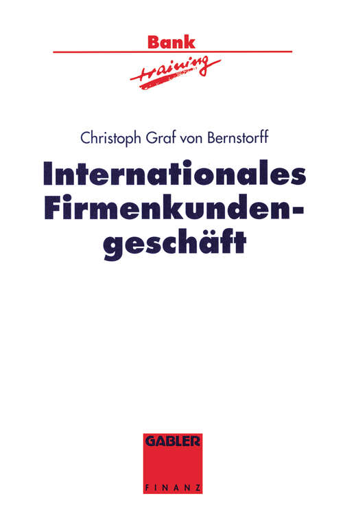 Book cover of Internationales Firmenkundengeschäft (1994) (Banktraining)