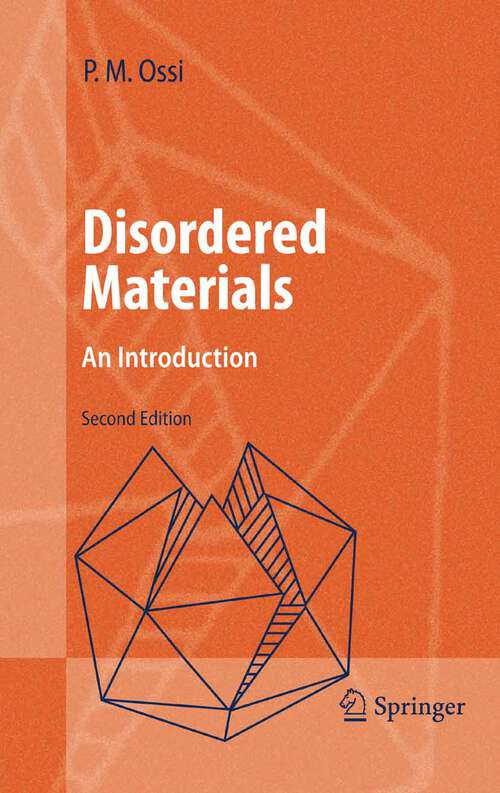 Book cover of Disordered Materials: An Introduction (2nd ed. 2006) (Advanced Texts In Physics Ser.)