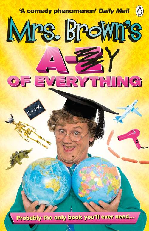 Book cover of Mrs. Brown's A to Y of Everything