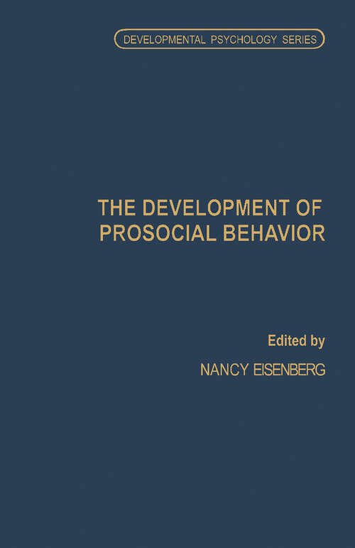 Book cover of The Development of Prosocial Behavior (Developmental Psychology)
