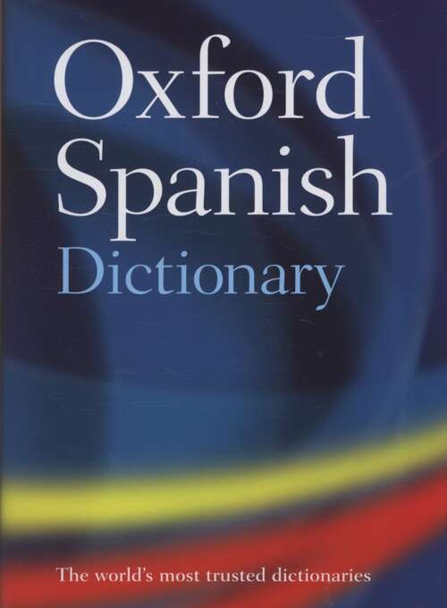 Book cover of Oxford Spanish Dictionary (PDF) (4)