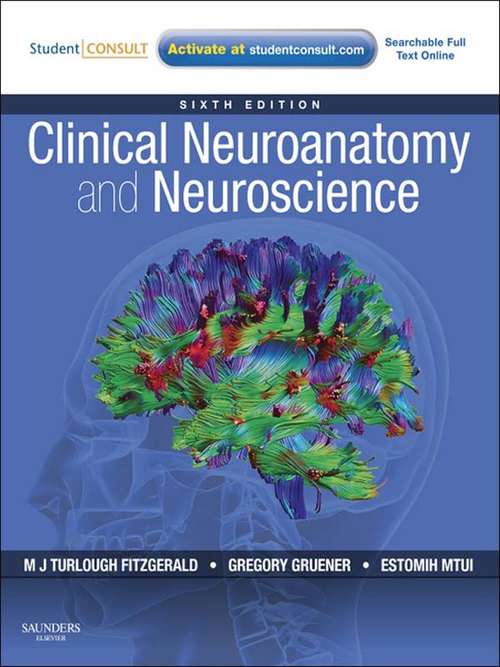 Book cover of Clinical Neuroanatomy and Neuroscience E-Book (6)