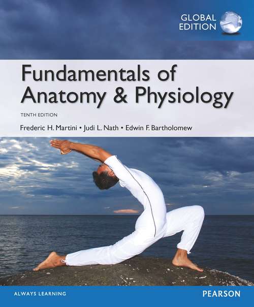 Book cover of Fundamentals of Anatomy & Physiology, Global Edition (PDF)