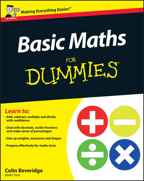 Book cover of Basic Maths For Dummies (UK Edition)