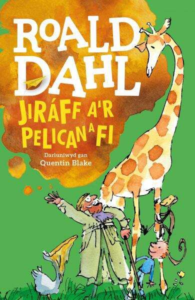 Book cover of Jiráff a'r Pelican a Fi