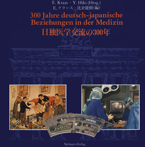 Book cover of 300 Jahre deutsch-japanische Beziehungen in der Medizin (1992)