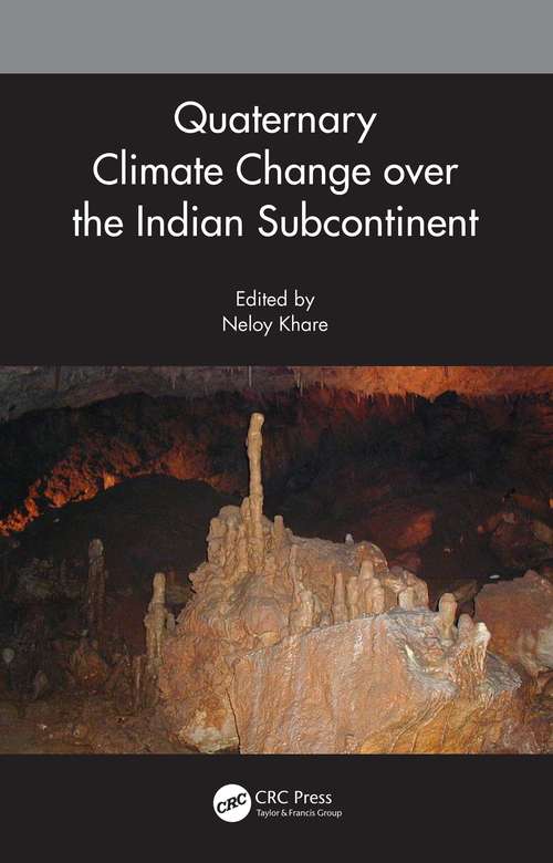 Book cover of Quaternary Climate Change over the Indian Subcontinent