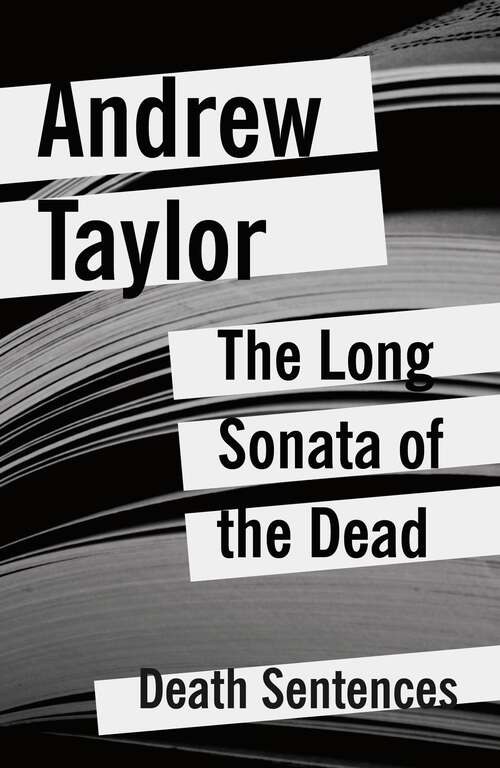Book cover of The Long Sonata of the Dead (Death Sentences: Short Stories to Die For)
