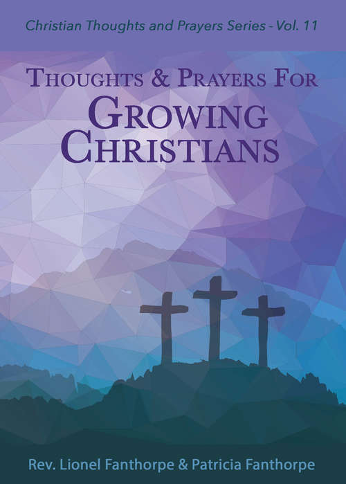 Book cover of Thoughts and Prayers for Growing Christians (2) (Christian Thoughts and Prayers Series #11)