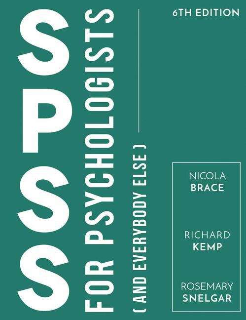 Book cover of Spss For Psychologists: And Everybody Else (PDF)
