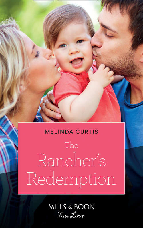 Book cover of The Rancher's Redemption: The Rancher's Redemption Her Lawman Protector Coming Home To You Tennesse Vet (ePub edition) (Return of the Blackwell Brothers #3)