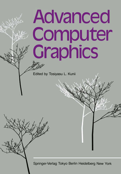 Book cover of Advanced Computer Graphics: Proceedings of Computer Graphics Tokyo ’86 (1986)