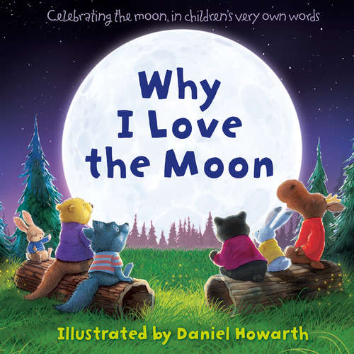 Book cover of Why I Love The Moon (ePub edition)